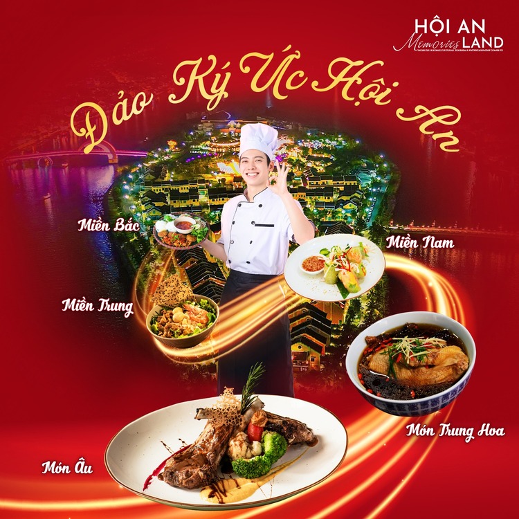 Tinh hoa ẩm thực thế giới hội tụ tại Đảo Ký Ức Hội An 