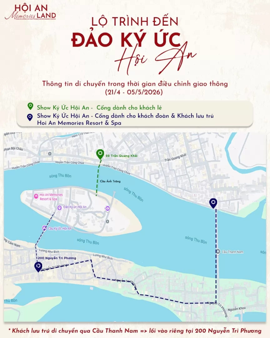 Thông báo cập nhật tuyến đường di chuyển bằng ô tô đến Đảo Ký Ức Hội An (21/04 - 05/05/2026)